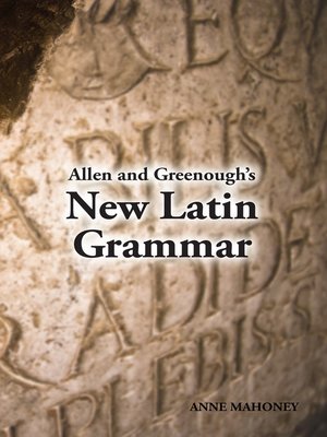 cover image of Allen and Greenough's New Latin Grammar
